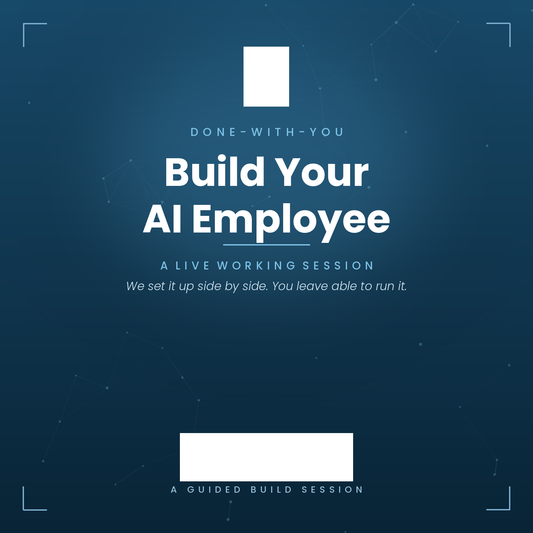 Done-With-You: Build Your AI Employee (Live)